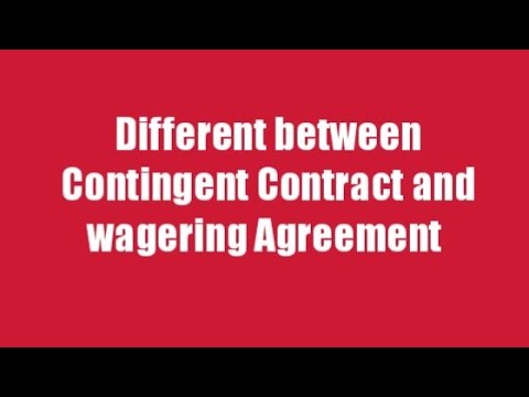 Contingent Contact and Wagering Agreement Indian Contract Act