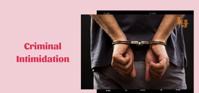 Criminal intimidation Indian Penal Code