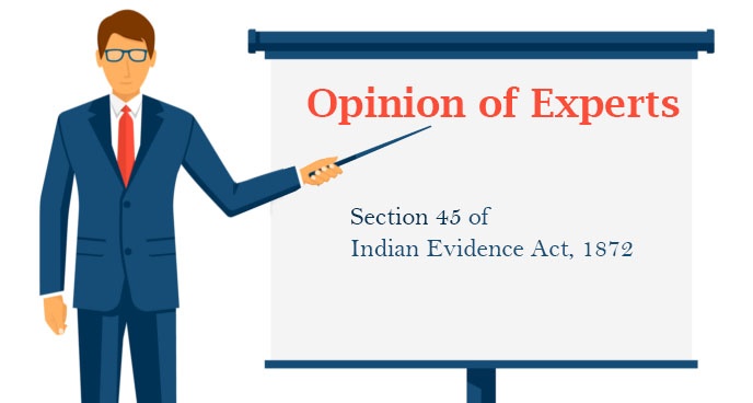 Expert witnesses under the Indian Evidence Act 1872 Indian Evidence Act